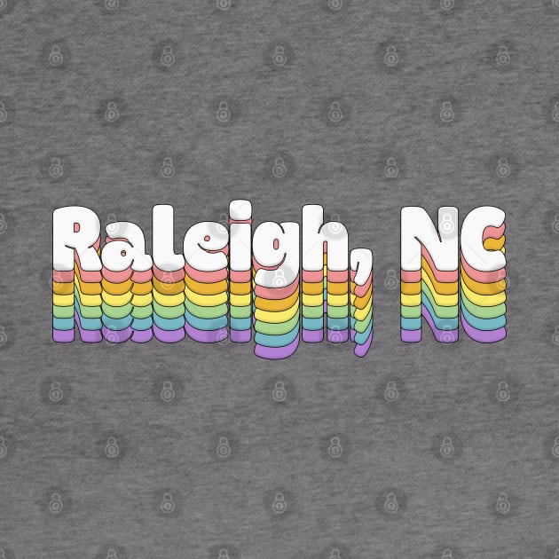 Raleigh, NC // Retro Typography Design by DankFutura